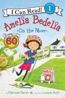 Amelia Bedelia on the Move - Herman Parish (Greenwillow Books - Paperback) book collectible [Barcode 9780062658852] - Main Image 1