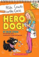 Hilde Cracks The Case #1: Hero Dog!