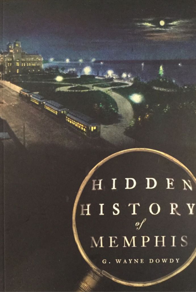 Hidden History Of Memphis