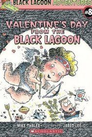 Black Lagoon #8: Valentine’s Day - Mike Thaler (Scholastic Inc. - Paperback) book collectible [Barcode 9780439800761] - Main Image 1
