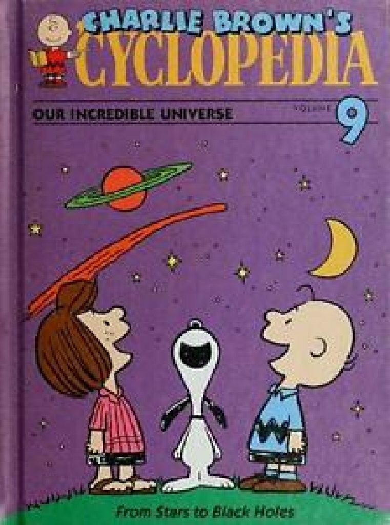 Charlie Brown’s cyclopedia: our incredible universe