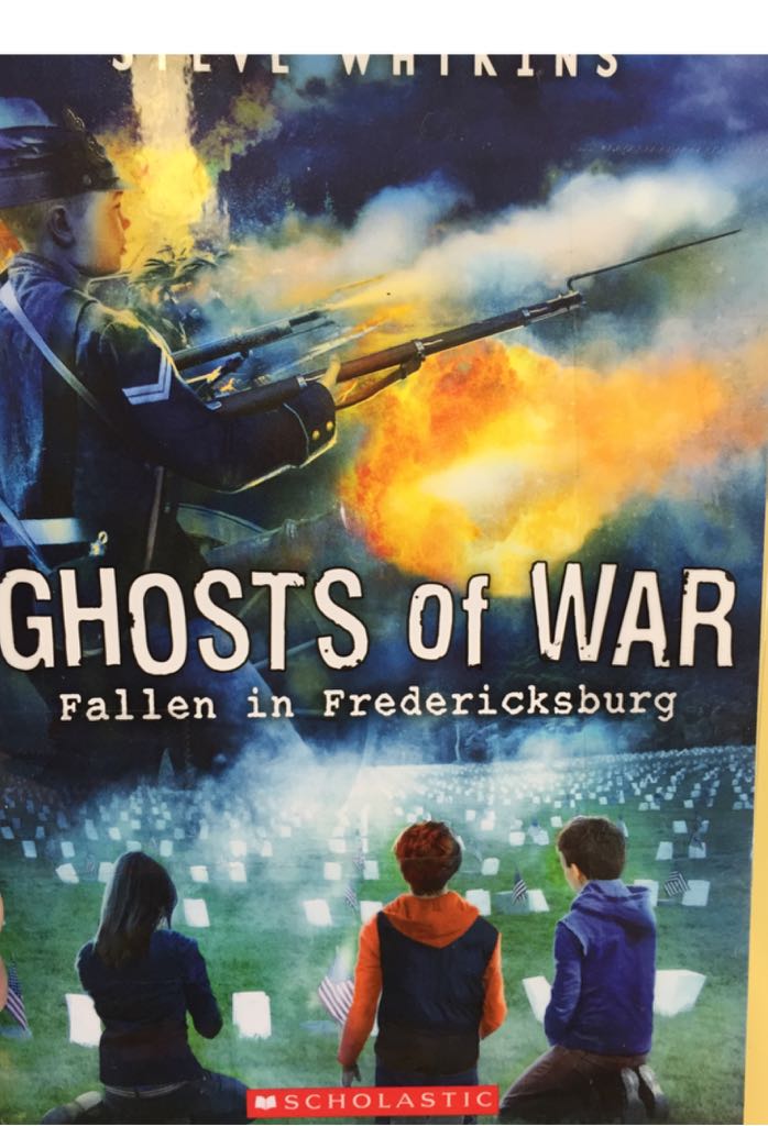 Ghosts of War #4: Fallen in Fredericksburg - Steve Watkins (Scholastic Paperbacks) book collectible [Barcode 9780545837071] - Main Image 1