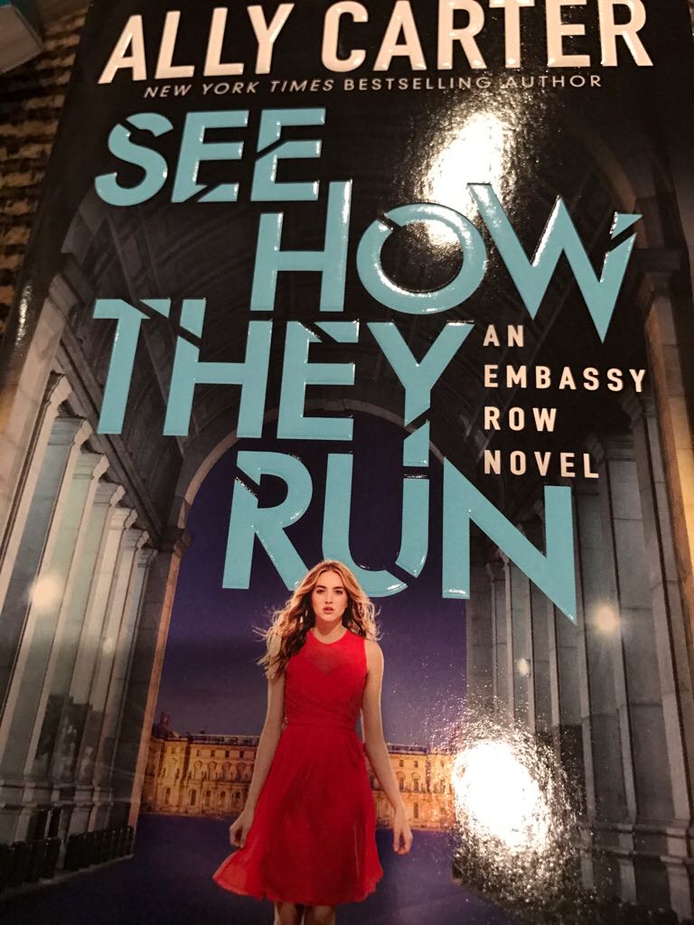 Embassy Row #2: See How They Run - Ally Carter (A Scholastic Press) book collectible [Barcode 9780545654937] - Main Image 1