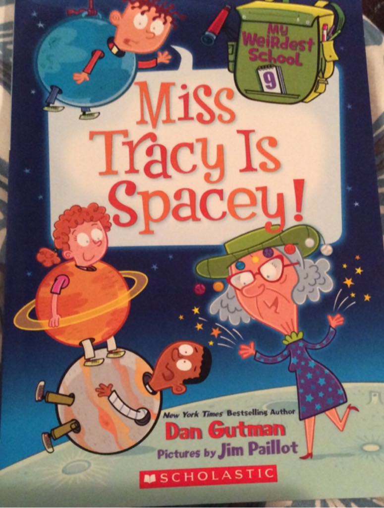 My Weirdest School #9: Miss Tracy Is Spacey