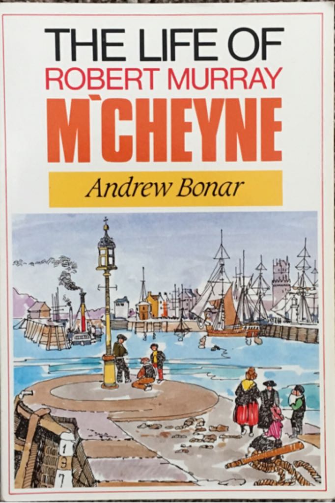The Life Of Robert Murray M’Cheyne