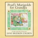 Pearl’s Marigolds for Grandpa