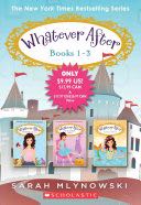 Whatever After Collection