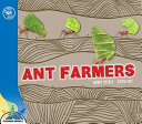 Ant Farmers