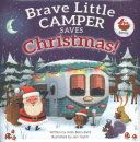 Brave Little Camper Saves Christmas