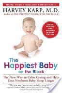 The Happiest Baby on the Block: Fully Revised and Updated Second Edition