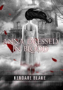 Anna Dressed In Blood - Kendare Blake (Tor Teen - Paperback) book collectible [Barcode 9780765328670] - Main Image 1