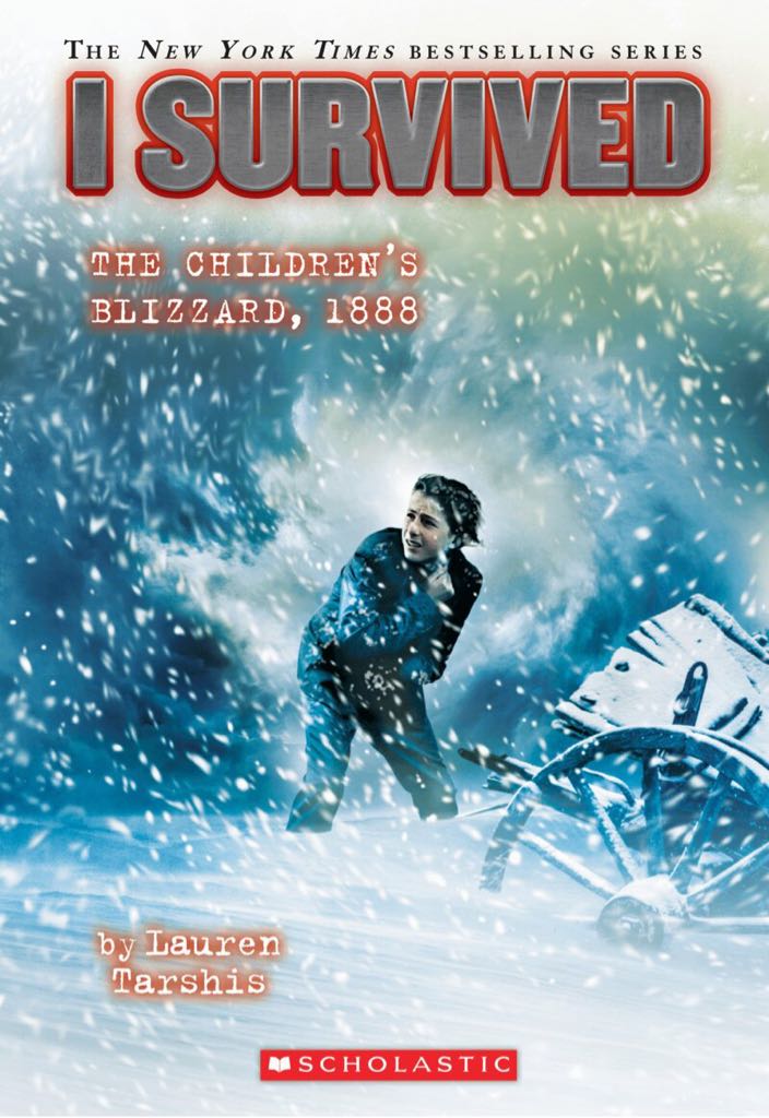 I Survived The Children’s Blizzard, 1888