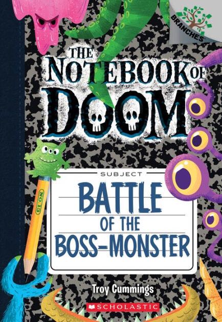 The Notebook Of Doom #13: Battle Of the Boss-Monster - Troy Cummings (Branches - Paperback) book collectible [Barcode 9781338034561] - Main Image 1