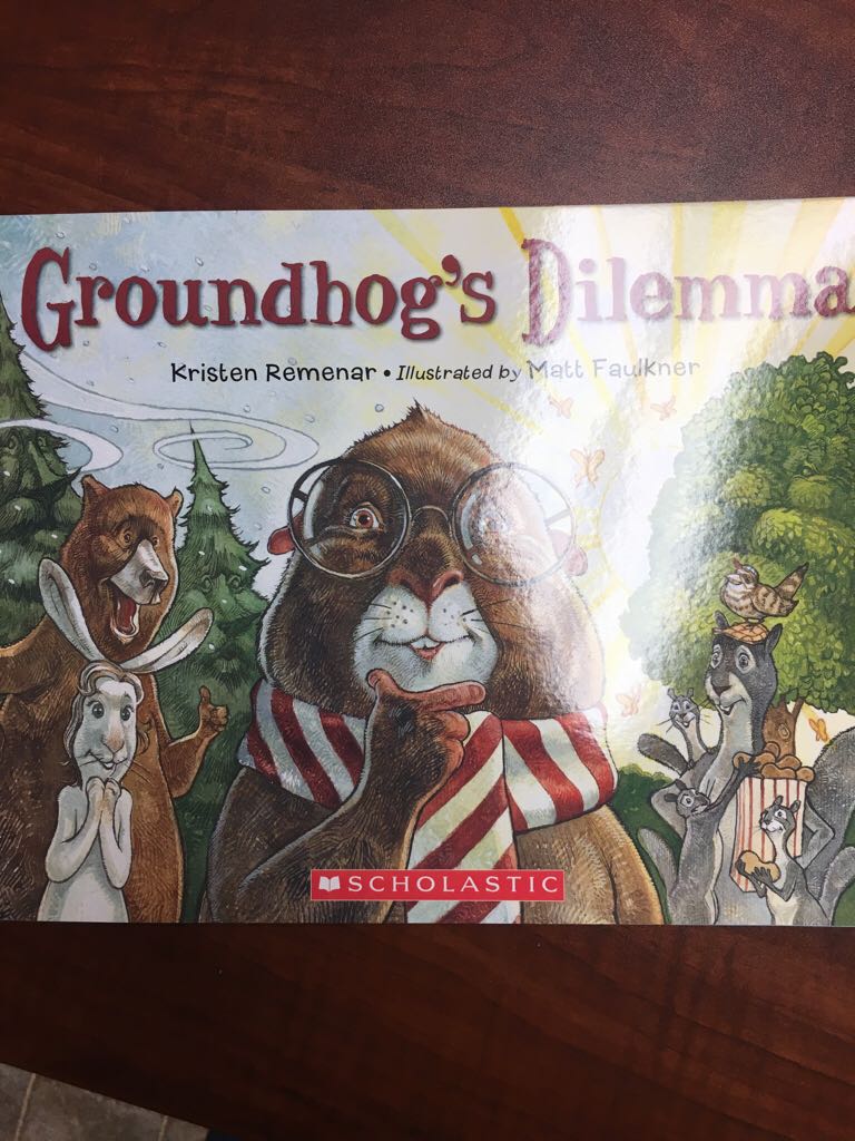 Groundhog’s Dilemma