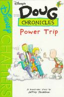 Doug Chronicles: #5 Power Trip