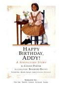 Happy Birthday, Addy!: A Springtime Story