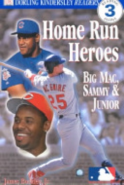 Home Run Heroes Big Mac, Sammy, & Junior