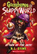 Goosebumps: Slappyworld Attack Of The Jack - R. L. Stine (Scholastic Paperbacks - Paperback) book collectible [Barcode 9781338068368] - Main Image 1