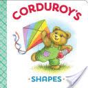 Corduroy’s Shapes - Don Freeman (Viking Books for Young Readers - Hardcover) book collectible [Barcode 9780451472502] - Main Image 1