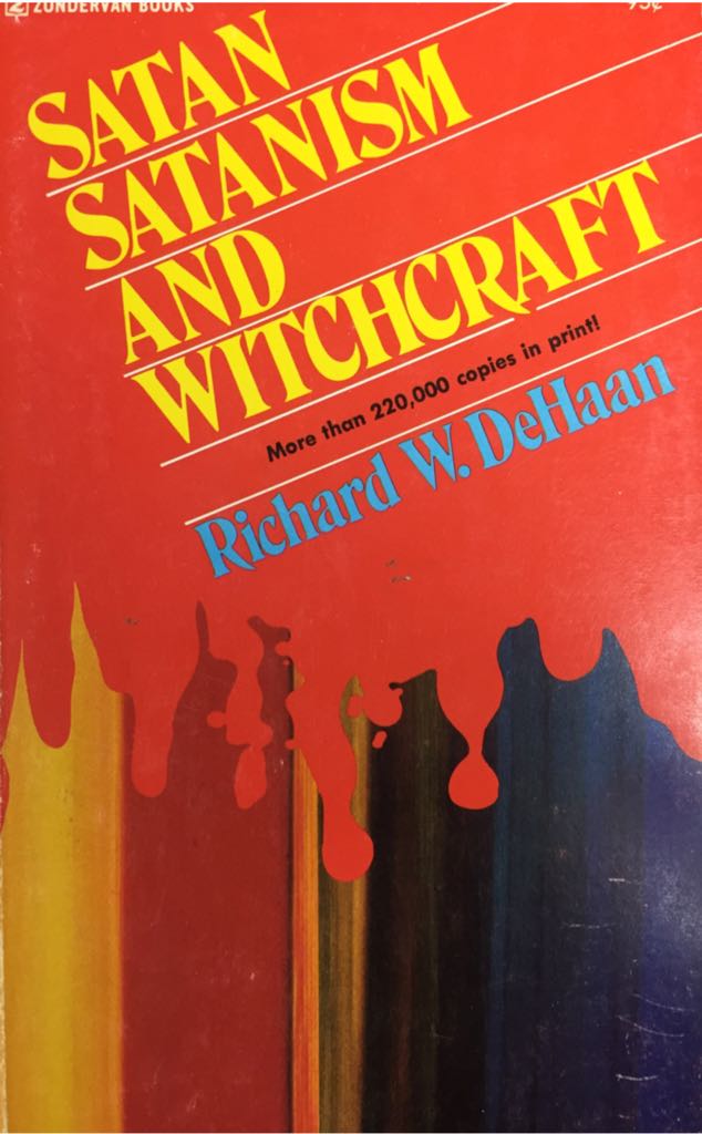 Satan, Satanism, And Witchcraft