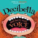 Decibella and Her 6-inch Voice - Julia Cook (Boys Town Press - Paperback) book collectible [Barcode 9781934490587] - Main Image 1