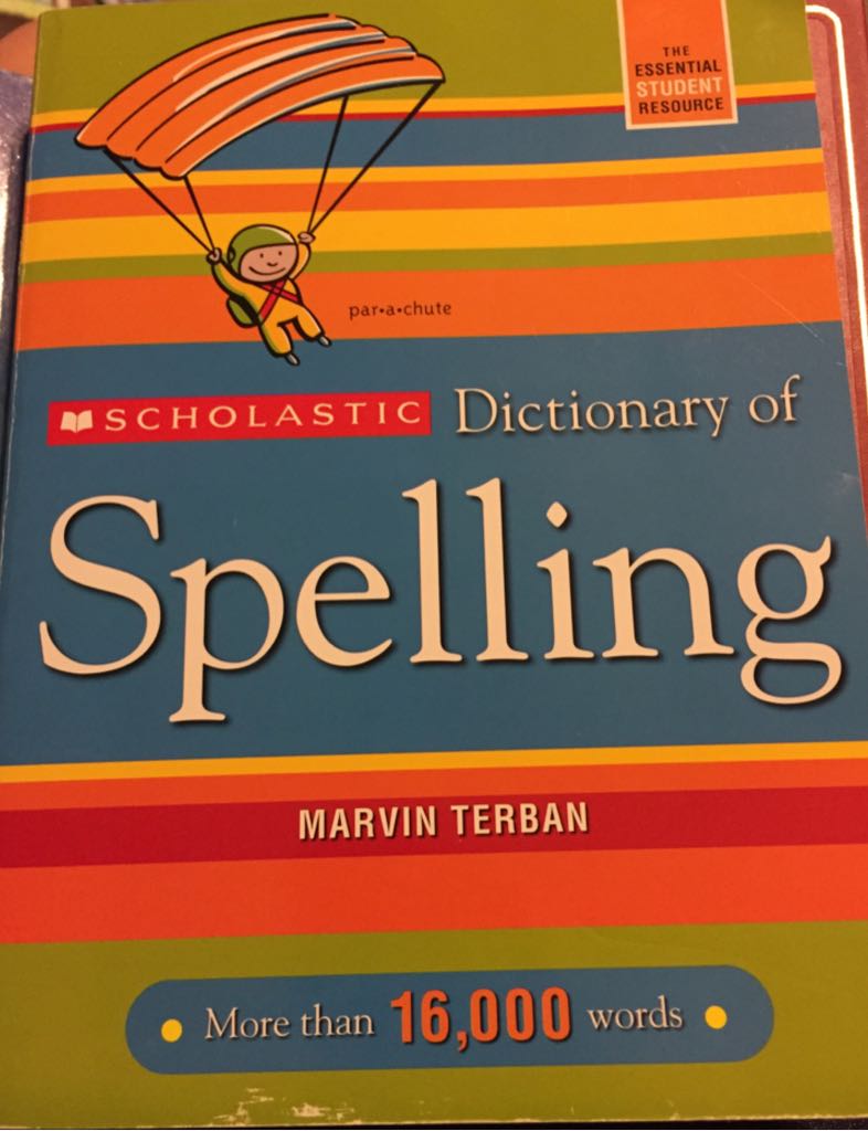 Scholastic Dictionary Of Spelling