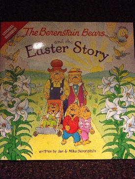Berenstain Bears and the Easter Story, The - Berenstain (Berenstain Bears/Living Lights - Paperback) book collectible [Barcode 9780310720874] - Main Image 1