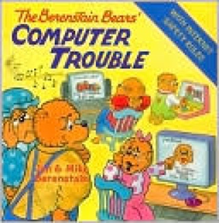 The Berenstain Bears’ Computer Trouble