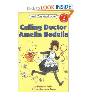 Calling Doctor Amelia Bedelia - Herman Parish (Scholastic Inc - Paperback) book collectible [Barcode 9780439465250] - Main Image 1