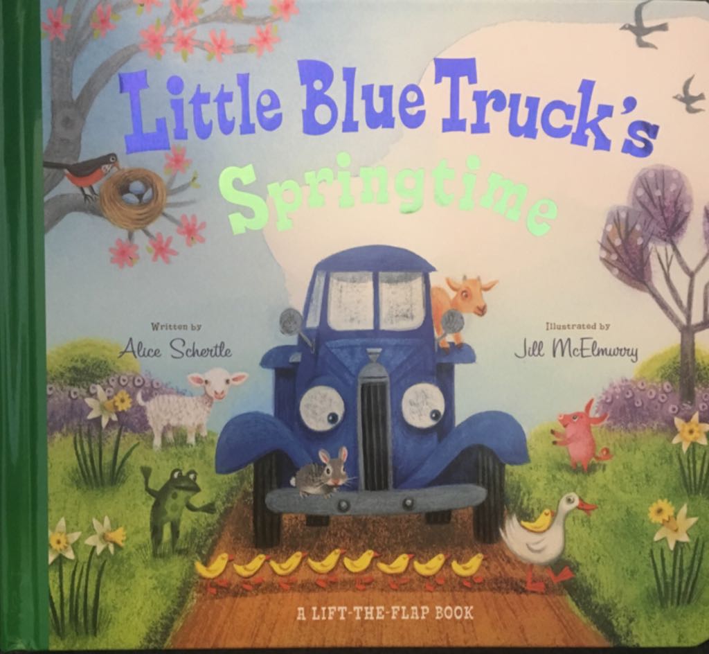 Little Blue Truck’s Springtime - Alice Schertle (Hmh Books for Young Readers - Hardcover) book collectible [Barcode 9780544938090] - Main Image 1