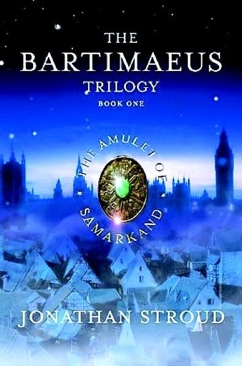 The Amulet of Samarkand (Bartimaeus, #1)