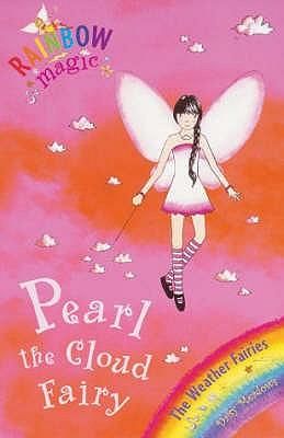 Rainbow Magic: Weather: 3: Pearl the Cloud Fairy