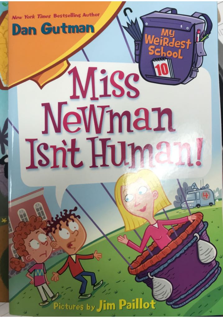 My Weirdest School #10: Miss Newman Isn’t Human! Gutman