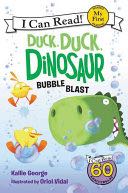 Dinosaurs: Duck,Duck, Dinosaur: Bubble Blast - Kallie George (HarperCollins - Paperback) book collectible [Barcode 9780062353115] - Main Image 1