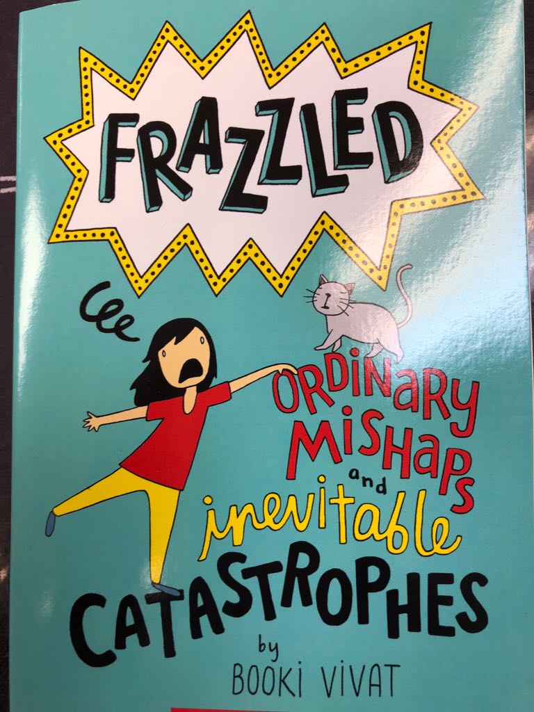 Frazzled Ordinary Mishaps And Inevitable Catastrophes - (V1.1)Booki Vivat (- Paperback) book collectible [Barcode 9781338266764] - Main Image 1