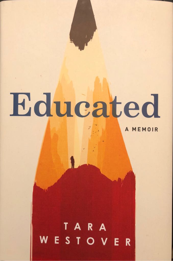 Educated: A Memoir