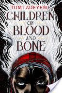 Children of Blood and Bone - Tomi Adeyemi (Henry Holt Books For Young Readers - Hardcover) book collectible [Barcode 9781250170972] - Main Image 1