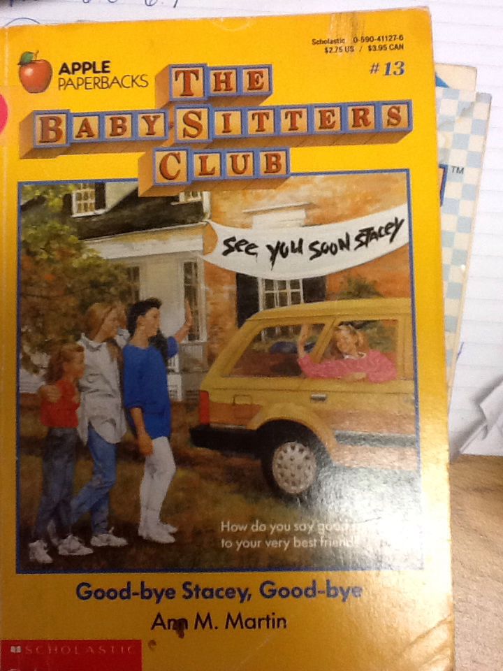 The Baby Sitters Club Good-Bye Stacey, Good-Bye