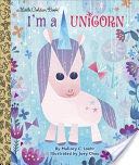 I’m a Unicorn (Little Golden Book)