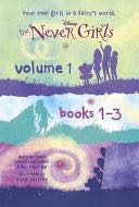 Never Girls: Books 1-3 (Disney: The Never Girls)