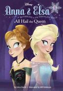 Anna & Elsa #1: All Hail the Queen - Erica David (RH/Disney - Hardcover) book collectible [Barcode 9780736432849] - Main Image 1