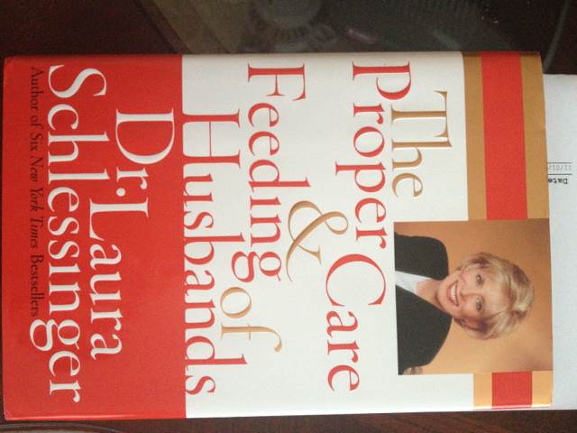 The Proper Care and Feeding of Husbands