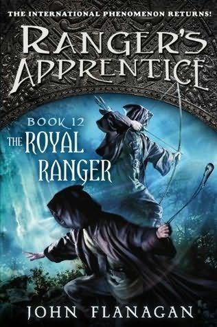 Ranger’s Apprentice 12: The Royal Ranger
