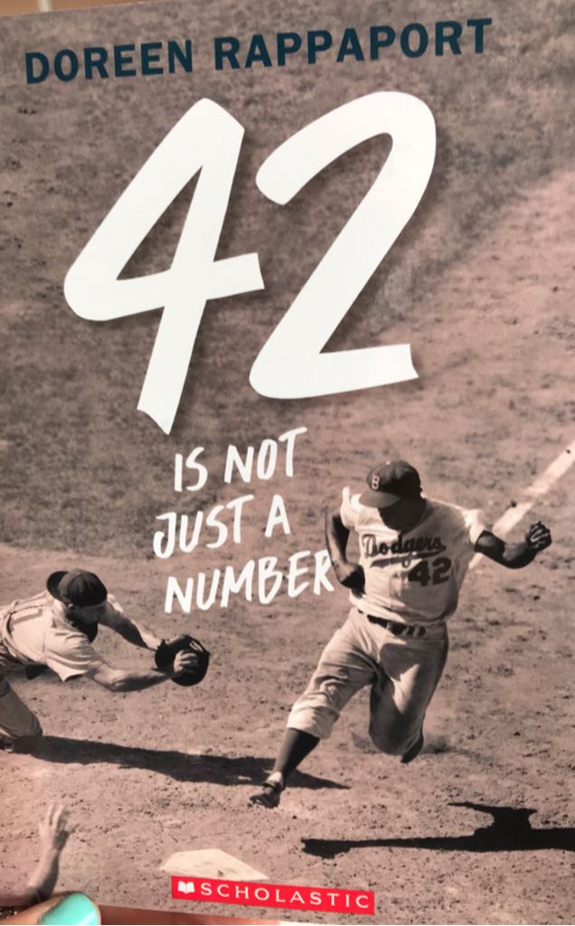 42: It’s Not Just A Number - Doreen Rappaport (Scholastic - Paperback) book collectible [Barcode 9781338284225] - Main Image 1