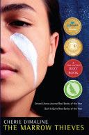 The Marrow Thieves - Cherie Dimaline (Dancing Cat Books - Paperback) book collectible [Barcode 9781770864863] - Main Image 1