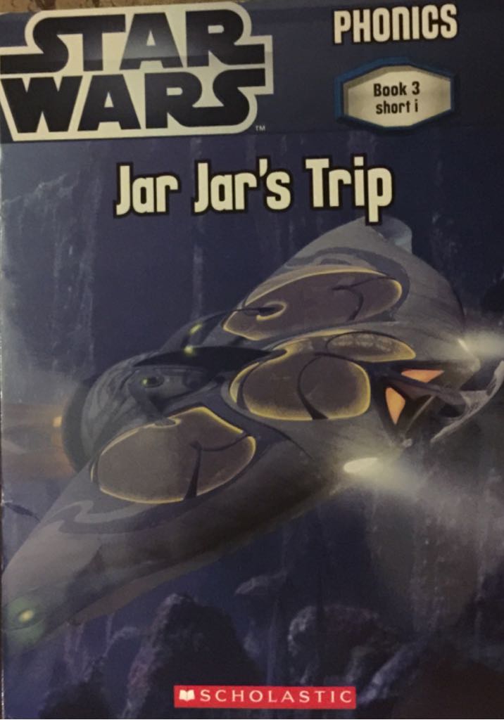 Star Wars Phonics Jar Jar’s Trip