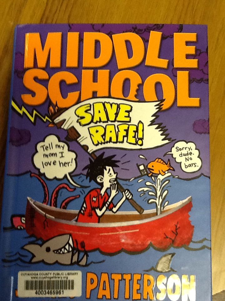 Middle School: Save Rafe! - James Patterson (Little, Brown and Company - Hardcover) book collectible [Barcode 9780316322126] - Main Image 1