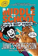 Dog’s Best Friend #8 - James Patterson (Little Brown Books For Young Readers - Hardcover) book collectible [Barcode 9780316349543] - Main Image 1