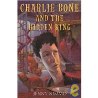 Charlie Bone: And The Hidden King - Jenny Nimmo (Orchard Books - Hardcover) book collectible [Barcode 9780439545303] - Main Image 1