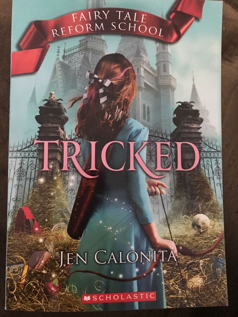 Tricked (Fairy Tale Reform School Book Three)